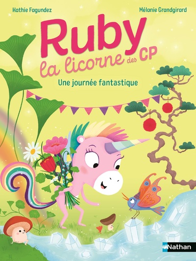 RUBY LA LICORNE DES CP - UNE JOURNEE FANTASTIQUE