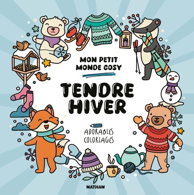 TENDRE HIVER ! MON PETIT MONDE COSY
