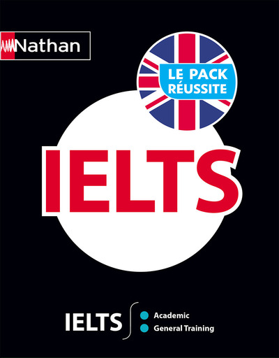 LE PACK REUSSITE IELTS - LIVRE + LIVRET + 1 CD AUDIO MP3 (VOIE EXPRESS)  -  2017