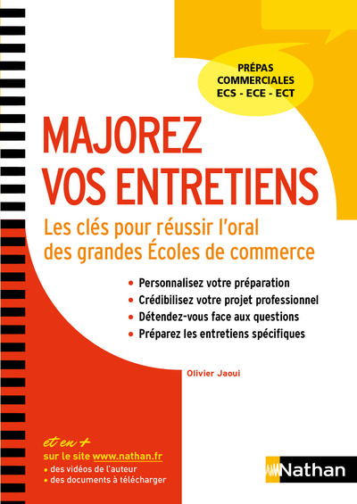 MAJOREZ VOS ENTRETIENS - LES CLES POUR REUSSIR L'ORAL DES GRANDES ECOLES DE COMMERCE - 2018