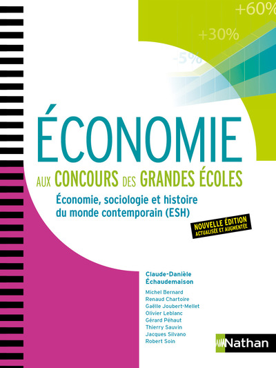 ECONOMIE AUX CONCOURS DES GRANDES ECOLES - 1ERE ET 2EME ANNEES - 2018