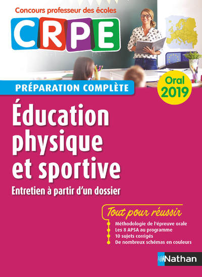 EDUCATION PHYSIQUE ET SPORTIVE - ORAL 2019 - PREPARATION COMPLETE  (CRPE) - 2019