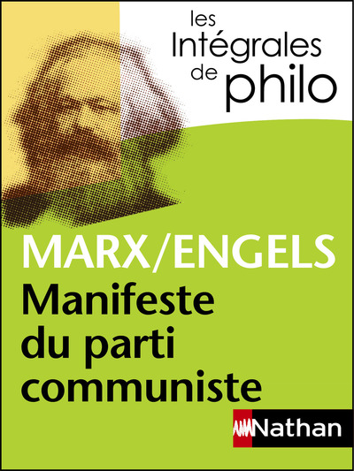 MANIFESTE DU PARTI COMMUNISTE -MARX/ENGELS - INTEGRALES DE PHILO