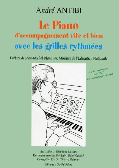 LE PIANO D'ACCOMPAGNEMENT VITE ET BIEN AVEC LES GRILLES RYTHMEES