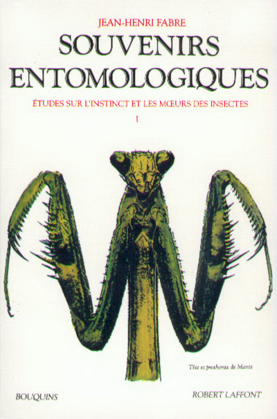 SOUVENIRS ENTOMOLOGIQUES - TOME 1