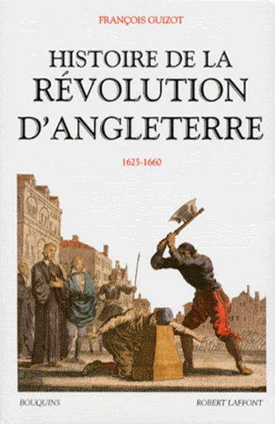 HISTOIRE DE LA REVOLUTION D'ANGLETERRE 1625-1660