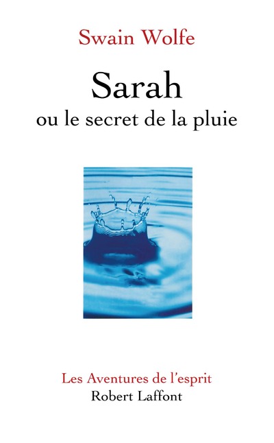 SARAH OU LE SECRET DE LA PLUIE