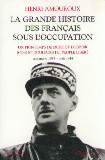 LA GRANDE HISTOIRE DES FRANCAIS SOUS L'OCCUPATION - TOME 4