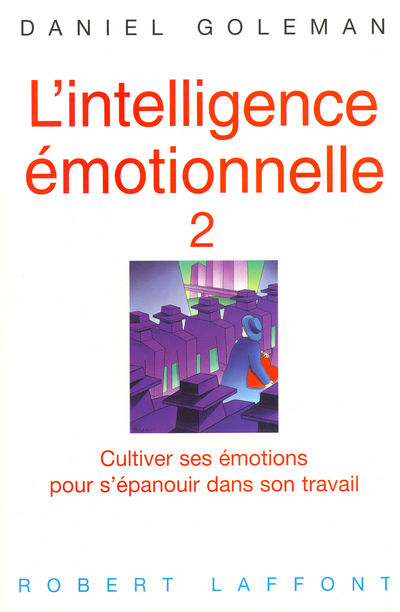 L'INTELLIGENCE EMOTIONNELLE - TOME 2