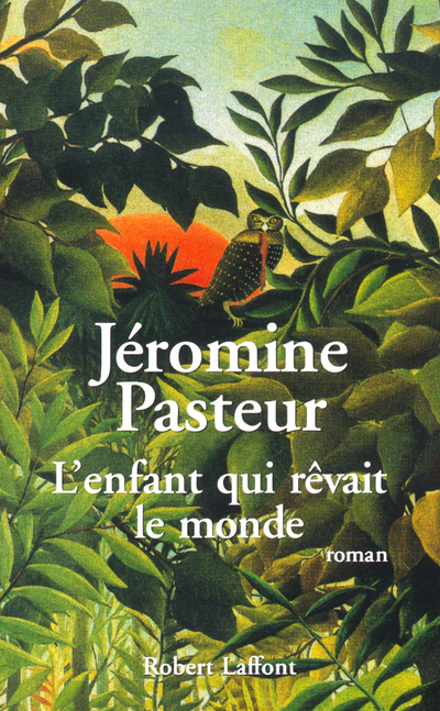 L'ENFANT QUI REVAIT LE MONDE