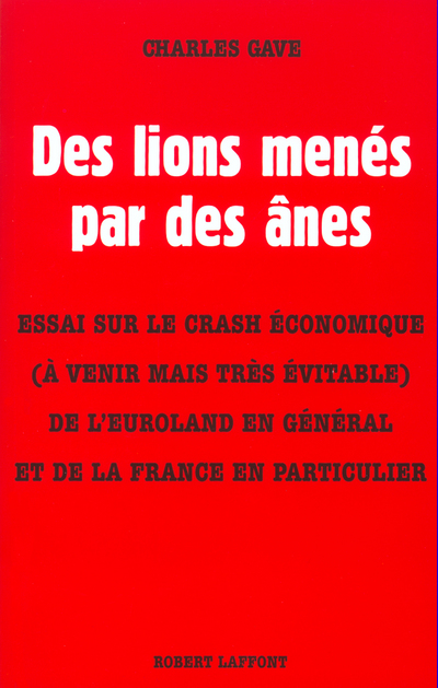 DES LIONS MENES PAR DES ANES