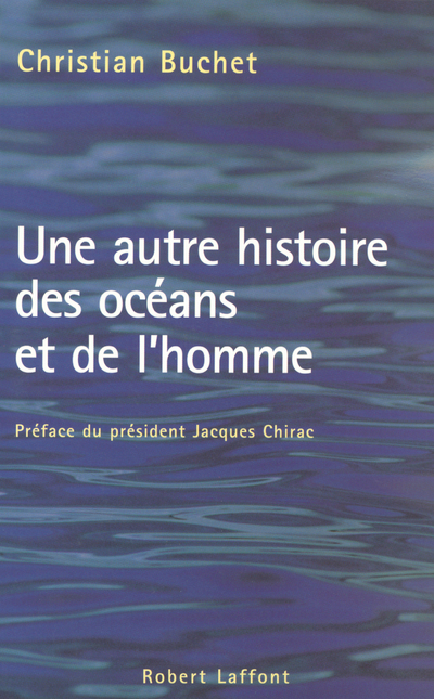 UNE AUTRE HISTOIRE DES OCEANS ET DE L'HOMME