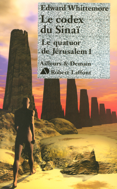 LE CODEX DU SINAI - LE QUATUOR DE JERUSALEM - TOME 1