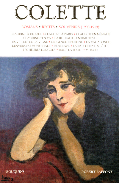 COLETTE - ROMANS - RECITS - SOUVENIRS (1900-1919) - TOME 1 - NOUVELLE EDITION