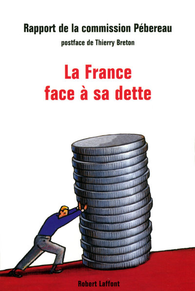 LA FRANCE FACE A SA DETTE