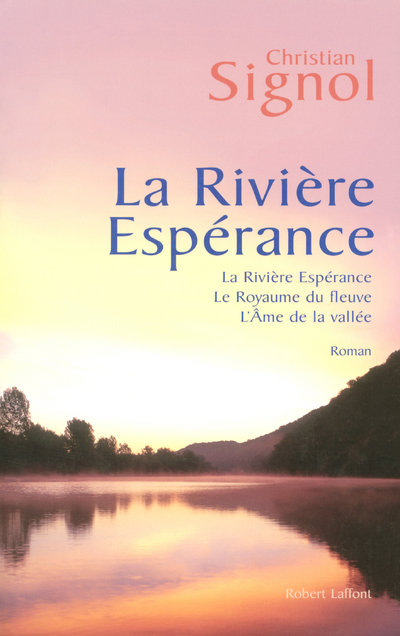 LA RIVIERE ESPERANCE - TRILOGIE