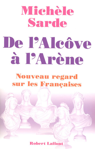 DE L 'ALCOVE A L'ARENE