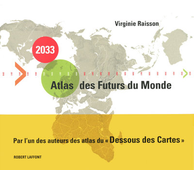 2033, ATLAS DES FUTURS DU MONDE