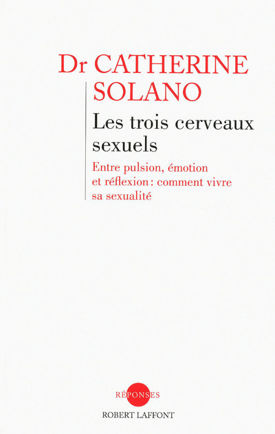 LES TROIS CERVEAUX SEXUELS