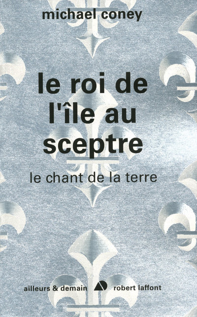 LE ROI DE L'ILE AU SCEPTRE - LE CHANT DE LA TERRE - TOME 5 - NE