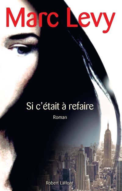 SI C'ETAIT A REFAIRE