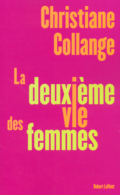 LA DEUXIEME VIE DES FEMMES