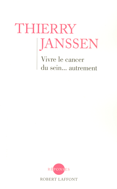 VIVRE LE CANCER DU SEIN... AUTREMENT