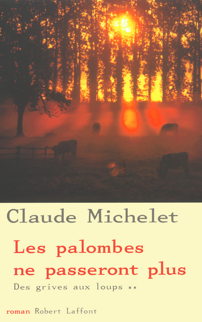 LES PALOMBES NE PASSERONT PLUS - TOME 2