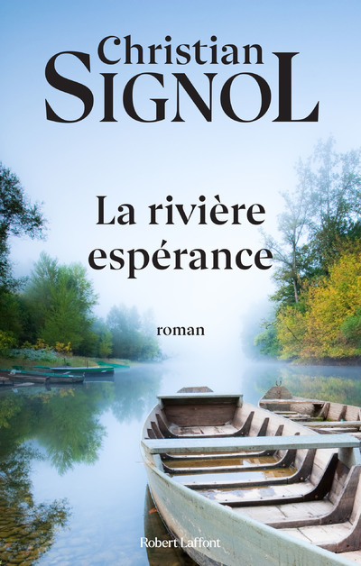 LA RIVIERE ESPERANCE - TOME 1 - NE