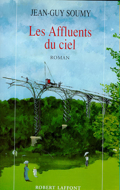 LES AFFLUENTS DU CIEL