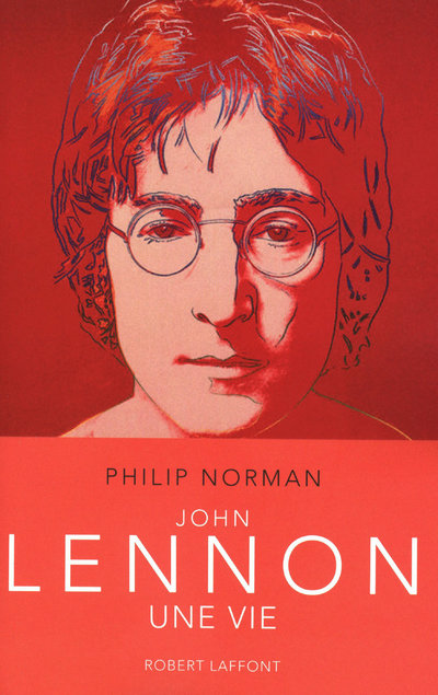 JOHN LENNON, UNE VIE
