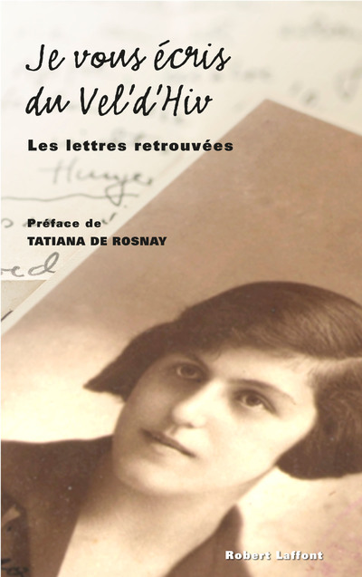 JE VOUS ECRIS DU VEL D'HIV