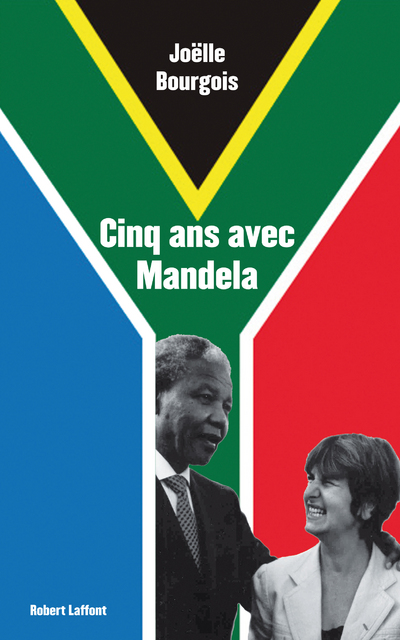 CINQ ANS AVEC MANDELA