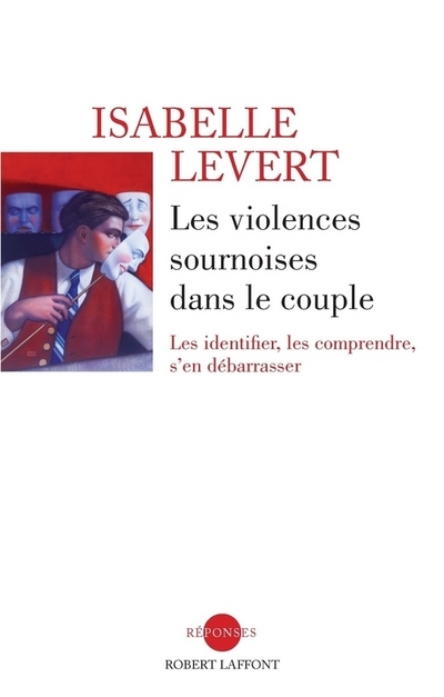 LES VIOLENCES SOURNOISES DANS LE COUPLE