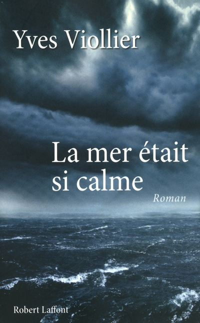 LA MER ETAIT SI CALME