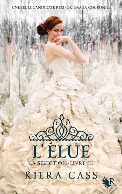 LA SELECTION LIVRE III - L'ELUE - TOME 3