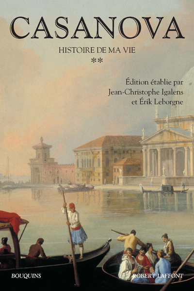 CASANOVA - HISTOIRE DE MA VIE - TOME 2 - NOUVELLE EDITION