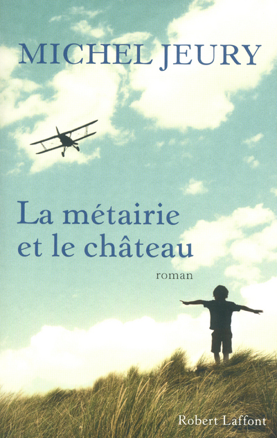 LA METAIRIE ET LE CHATEAU
