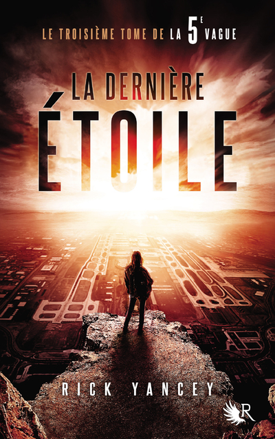 LA 5E VAGUE - TOME 3 LA DERNIERE ETOILE