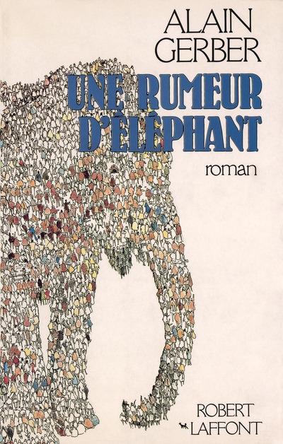 UNE RUMEUR D'ELEPHANT