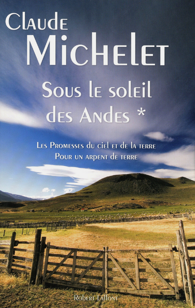 SOUS LE SOLEIL DES ANDES TOME 1