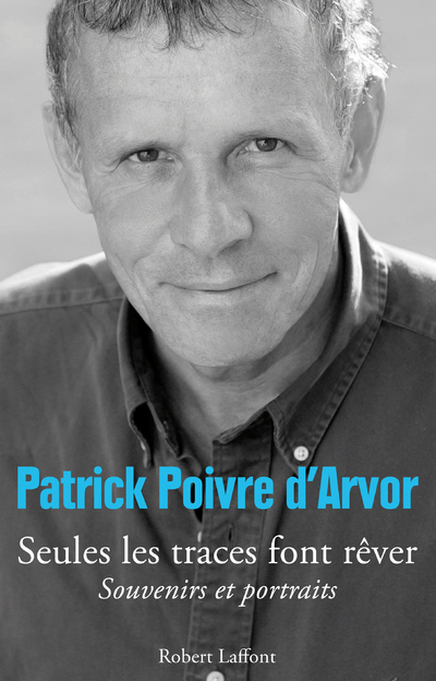 SEULES LES TRACES FONT REVER