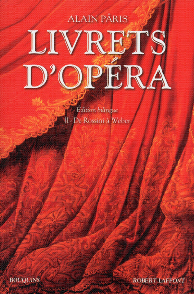 LIVRETS D'OPERA - TOME 2 - ED. BILINGUE - NE