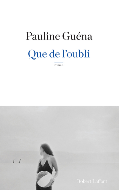 QUE DE L'OUBLI