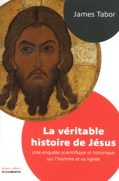 LA VERITABLE HISTOIRE DE JESUS - DOCUMENTO