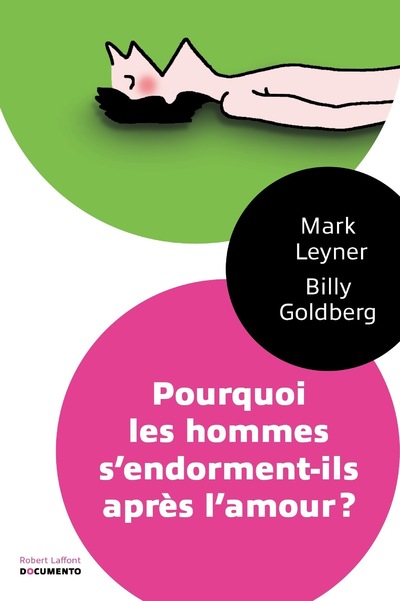 POURQUOI LES HOMMES S'ENDORMENT-ILS APRES L'AMOUR - DOCUMENTO