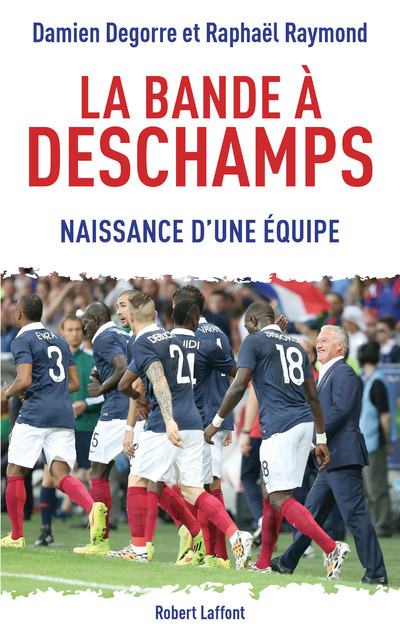 LA BANDE A DESCHAMPS