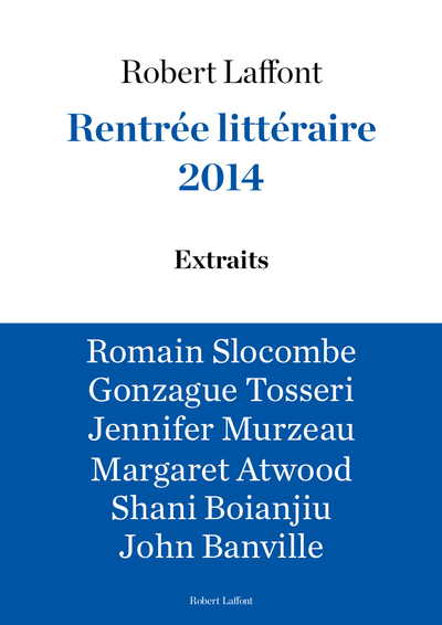 RENTREE LITTERAIRE 2014 - LAFFONT - EXTRAITS GRATUITS