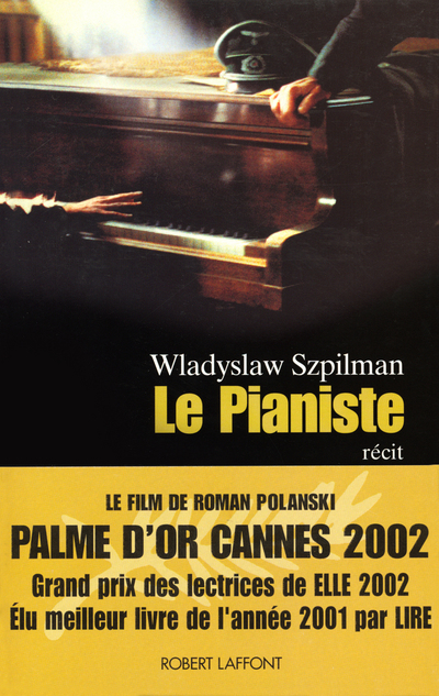 LE PIANISTE - NOUVELLE EDITION - L'EXTRAORDINAIRE DESTIN D'UN MUSICIEN JUIF DANS LE GHETTO DE VARSOV