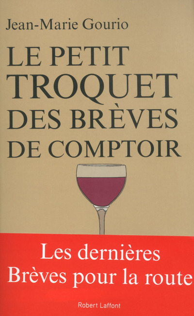 LE PETIT TROQUET DES BREVES DE COMPTOIR